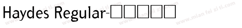 Haydes Regular字体转换